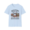 Quilters Don't Die T-Shirt