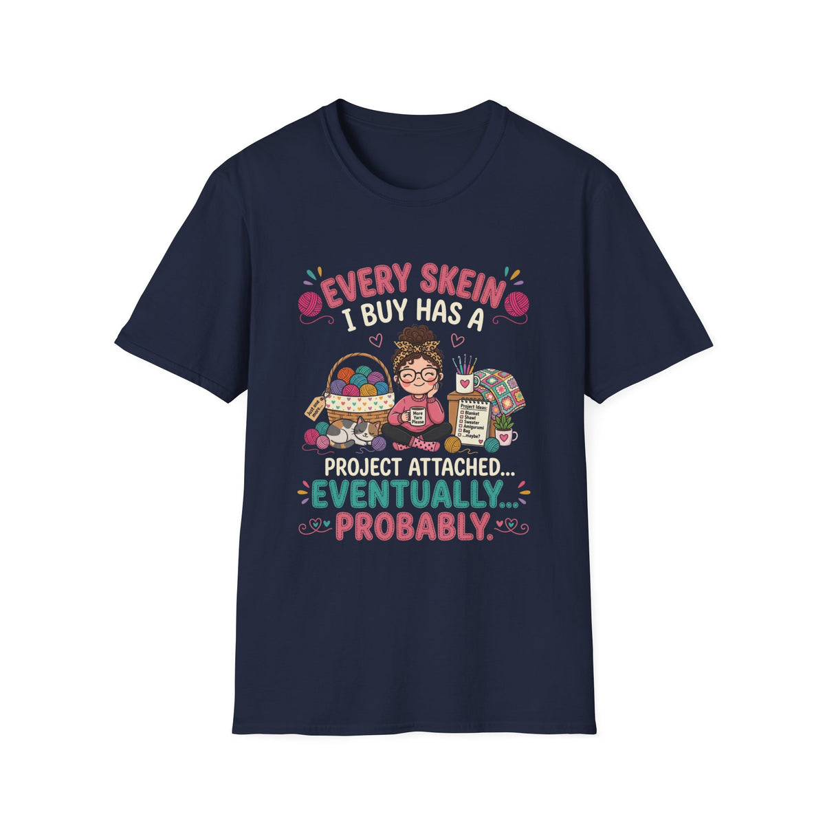 Every Skein Eventually T-Shirt