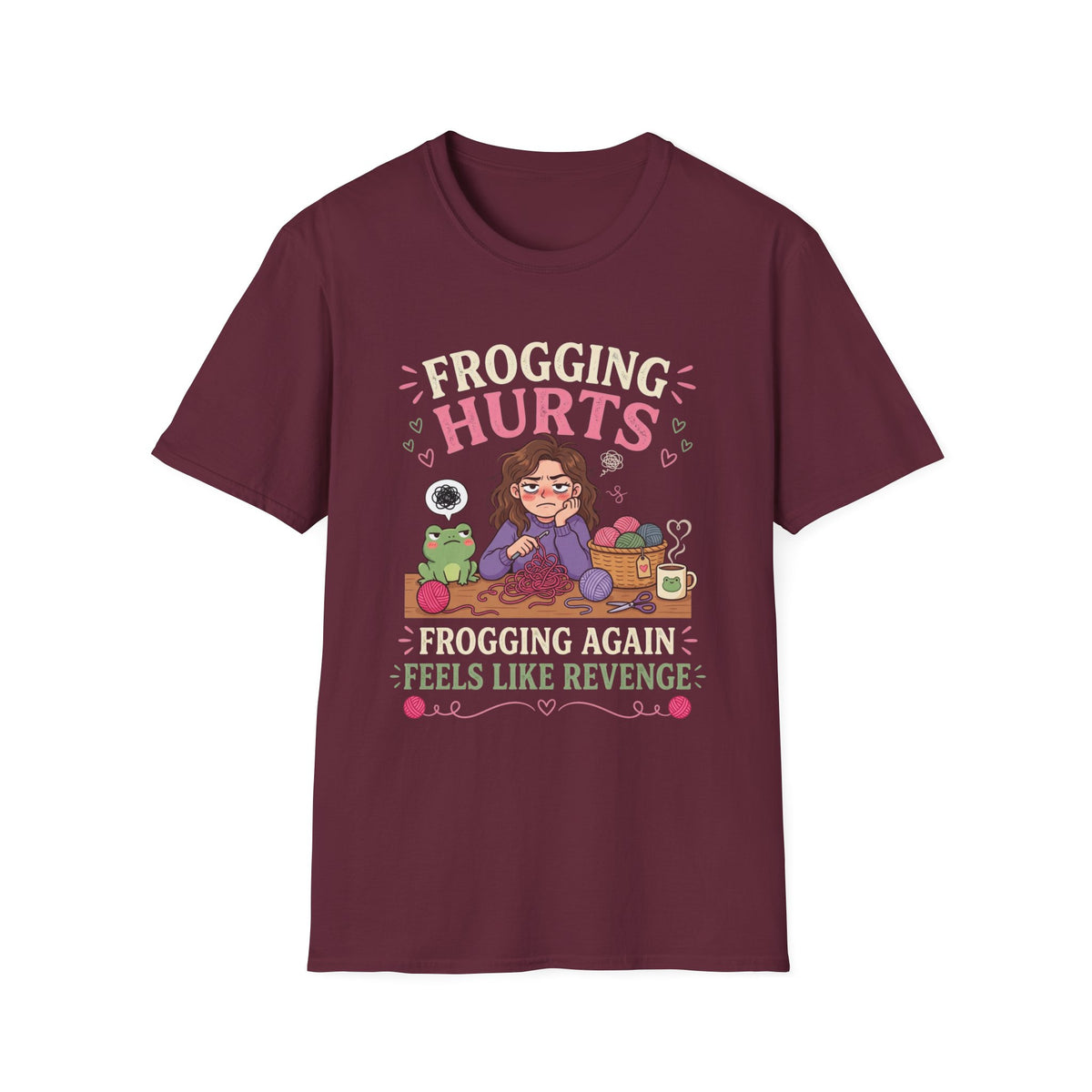 Frogging Hurts Crochet T-Shirt