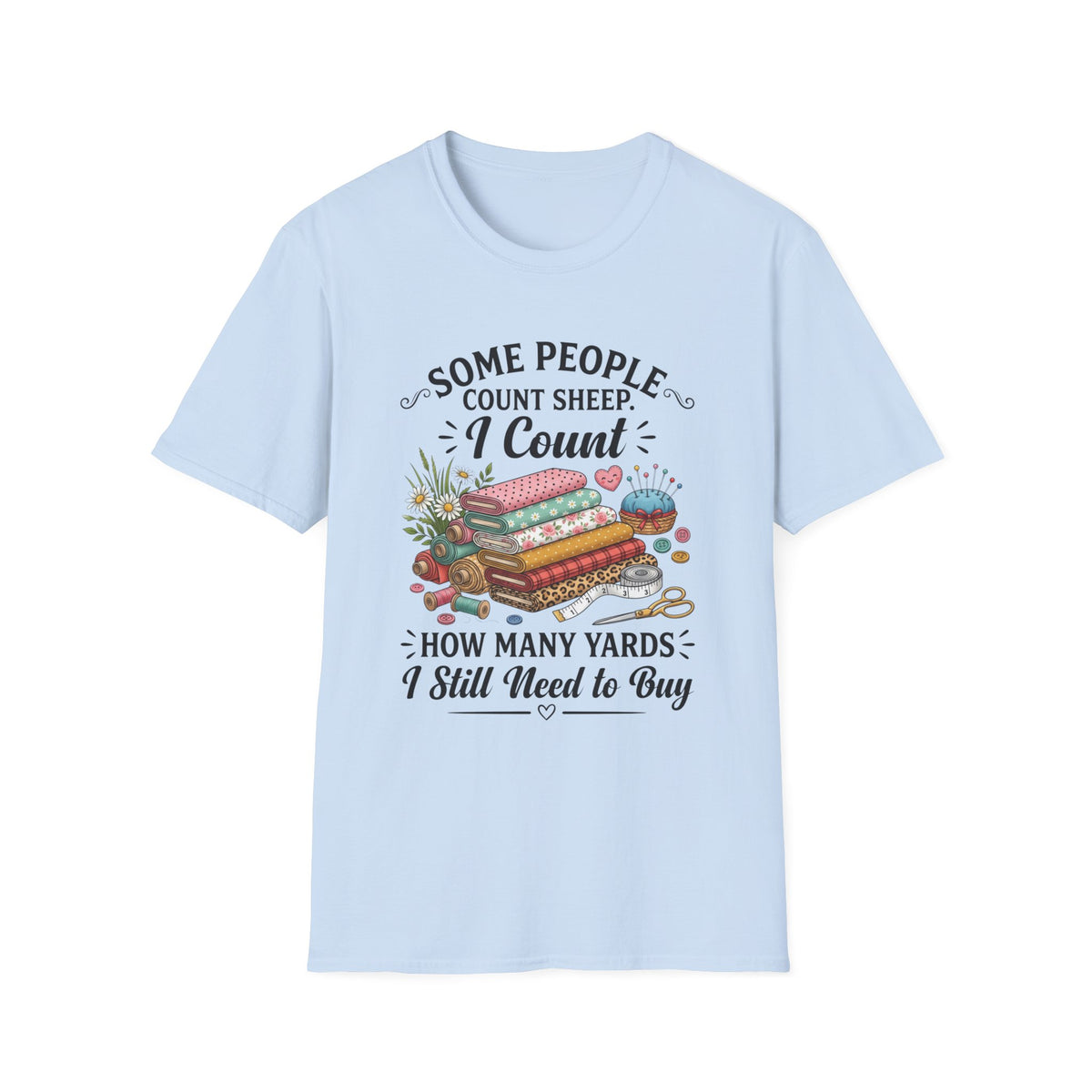Count Yards Not Sheep T-Shirt