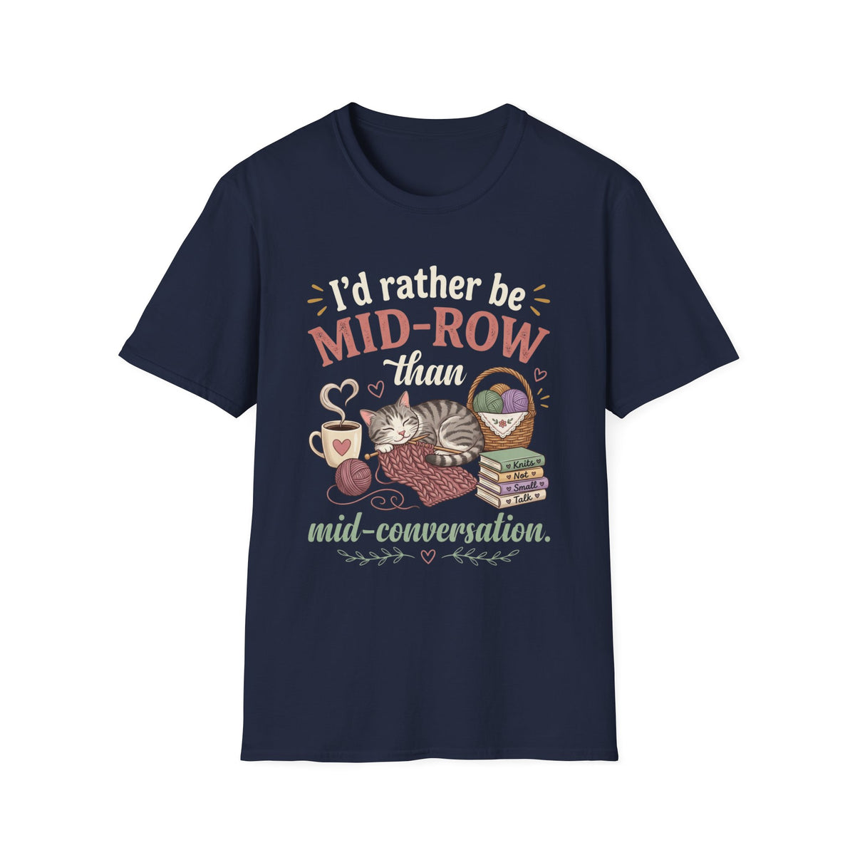 Mid-Row Not Mid-Talk T-Shirt