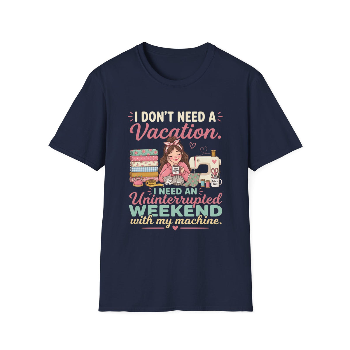 Uninterrupted Weekend Sewing T-Shirt