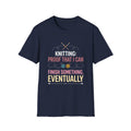 Finish Something Eventually T-Shirt